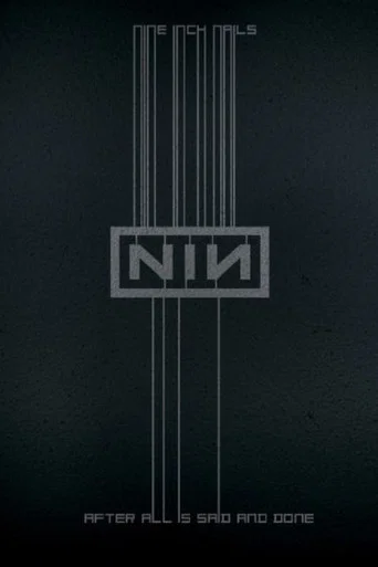 Nine Inch Nails: After All is Said and Done
