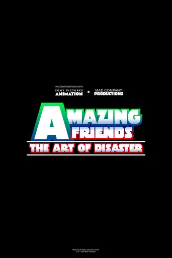 Amazing Friends: The Art of Disaster