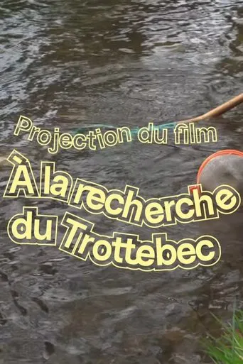 À la recherche du Trottebec
