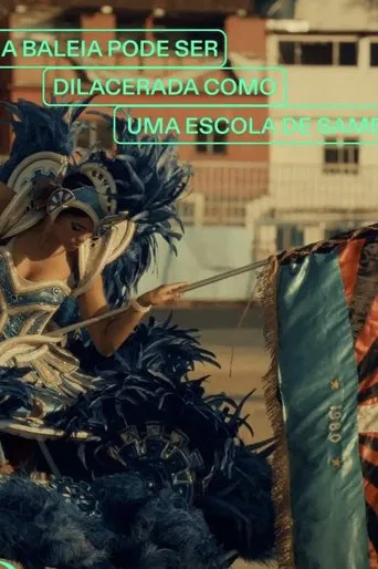 A Whale Can Be Torn Apart Like a Samba School