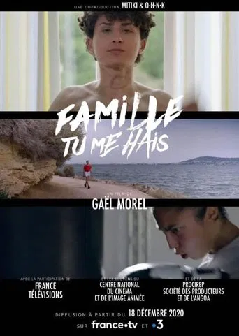 Famille tu me hais