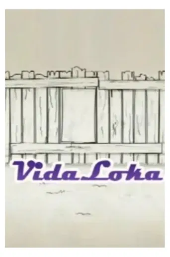 Vida Loka