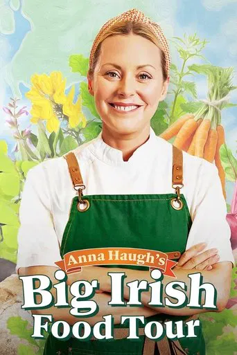 Anna Haugh's Big Irish Food Tour