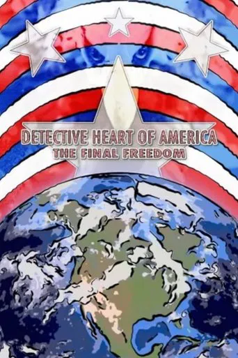 Detective Heart of America: The Final Freedom