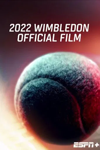 Película oficial de Wimbledon 2022