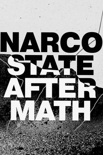 Estado narco: secuelas