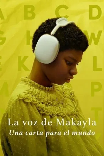 La voz de Makayla: Una carta para el mundo