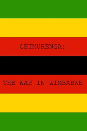 Chimurenga - The War in Zimbabwe