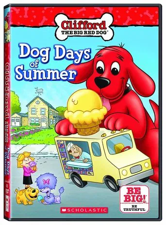 Clifford the Big Red Dog: Dog Days of Summer
