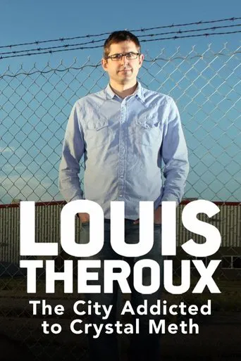 Louis Theroux en la ciudad adicta