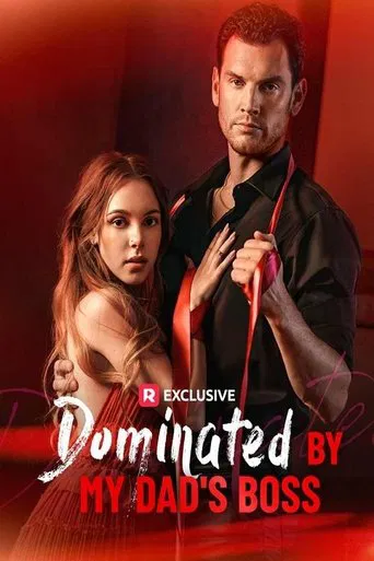 Dominated by My Dad's Boss