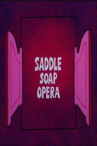 Saddle Soap Opera