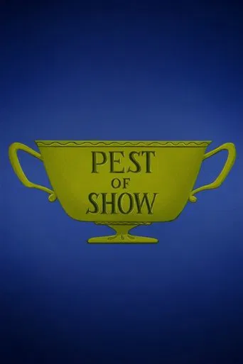 Pest of  Show