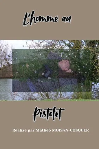 L'Homme au Pistolet