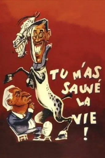 Tu m'as sauvé la vie