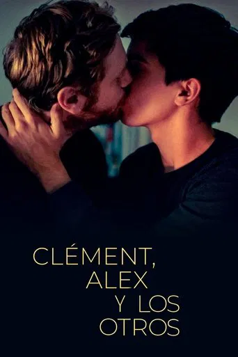 Clément, Alex et tous les autres