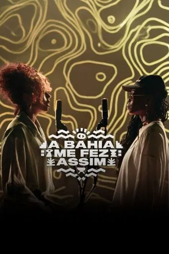 A Bahia Me Fez Assim