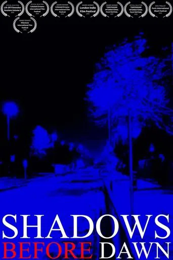 Shadows Before Dawn