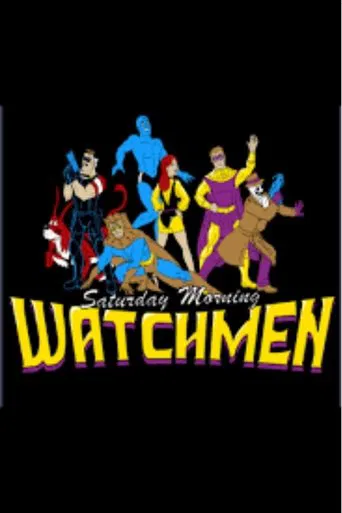 Saturday Morning Watchmen