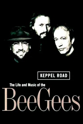 Keppel Road: The Life and Music of the Bee Gees