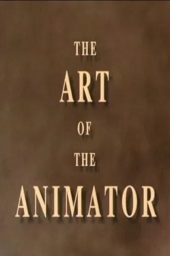 The Art of the Animator Part I
