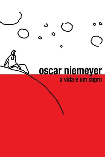 Oscar Niemeyer: Life is a Breath of Air