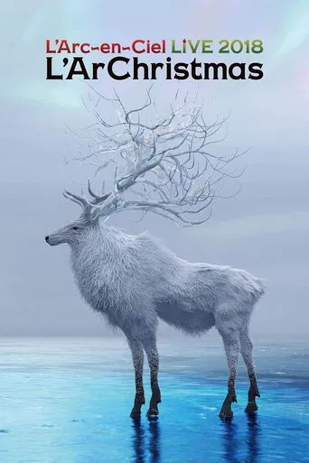 L'Arc~en~Ciel - LIVE 2018 L'ArChristmas