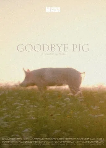 Goodbye Pig