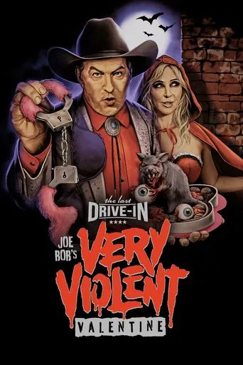 The Last Drive-in with Joe Bob Briggs: Joe Bob's Very Violent Valentine