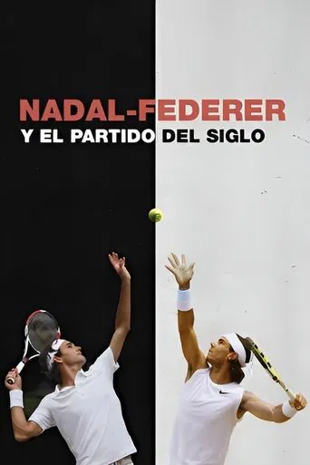 Nadal-Federer y el partido del siglo