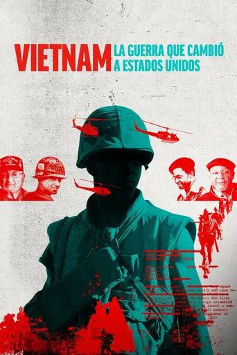 Vietnam: La guerra que cambió Estados Unidos