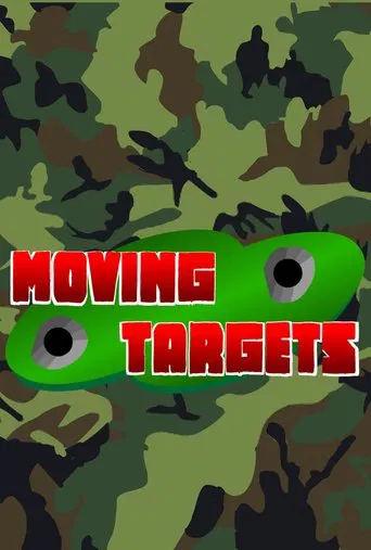 Moving Targets