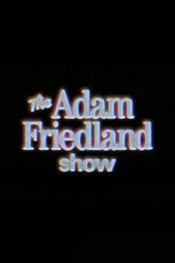 The Adam Friedland Show