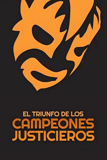 El Triunfo de Los Campeones Justicieros