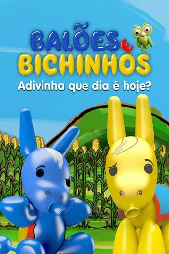 Balões e Bichinhos: Adivinha que Dia é Hoje?