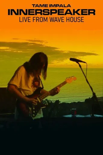 Tame Impala: Innerspeaker: Live From Wave House