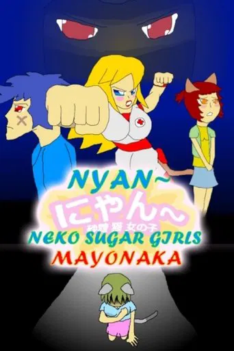 Nyan~ Neko Sugar Girls: Mayonaka - The Movie