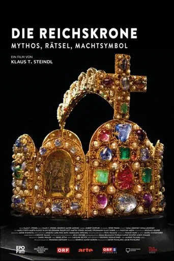 Die Reichskrone - Mythos, Rätsel, Machtsymbol