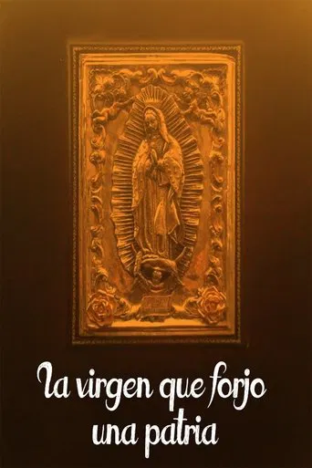 La virgen que forjó una patria