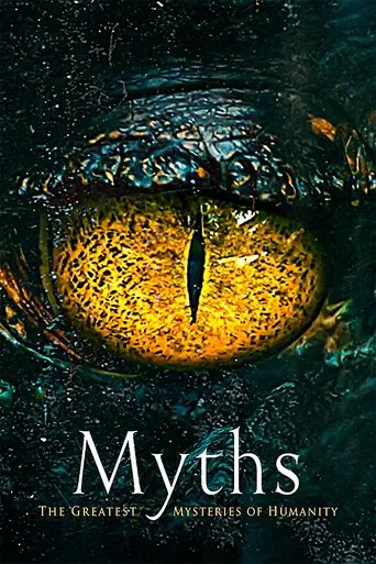 Myths: Great Mysteries of Humanity