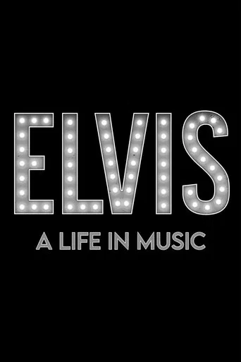 Elvis: A Life in Music