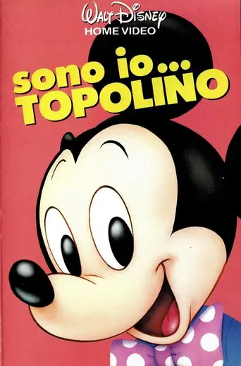 Walt Disney Home Video: Sono io... Topolino
