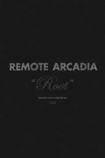Remote Arcadia: Root