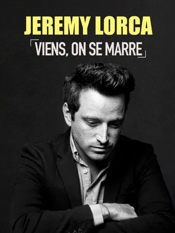 Jérémy Lorca : Viens, on se marre
