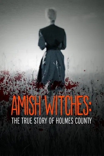 Brujas amish: La verdadera historia del condado de holmes