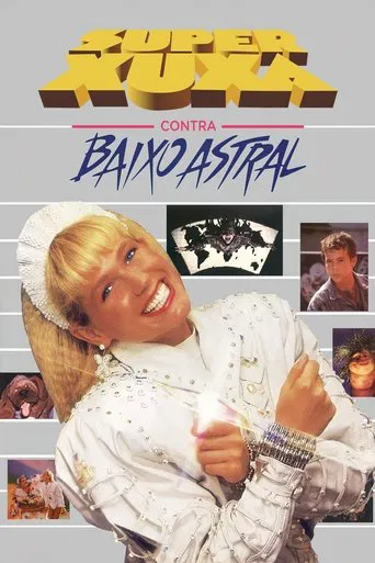 Super Xuxa contra el Bajo Astral