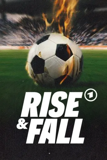 Rise & Fall