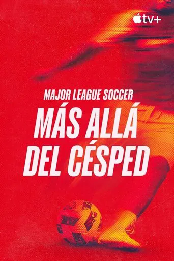 Major League Soccer: Más allá del césped