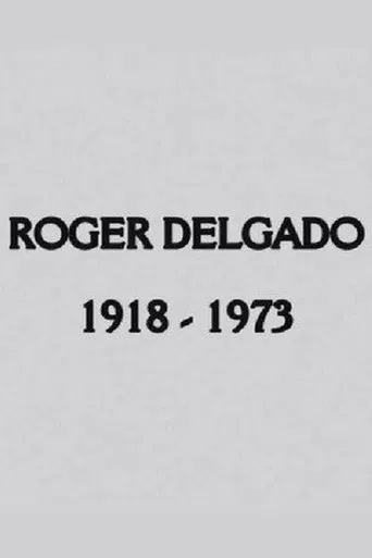 Roger Delgado: The Master
