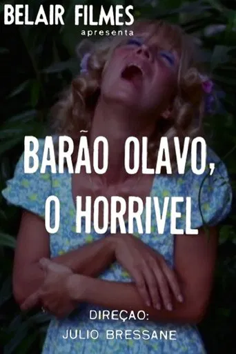 Baron Olavo, The Horrible
